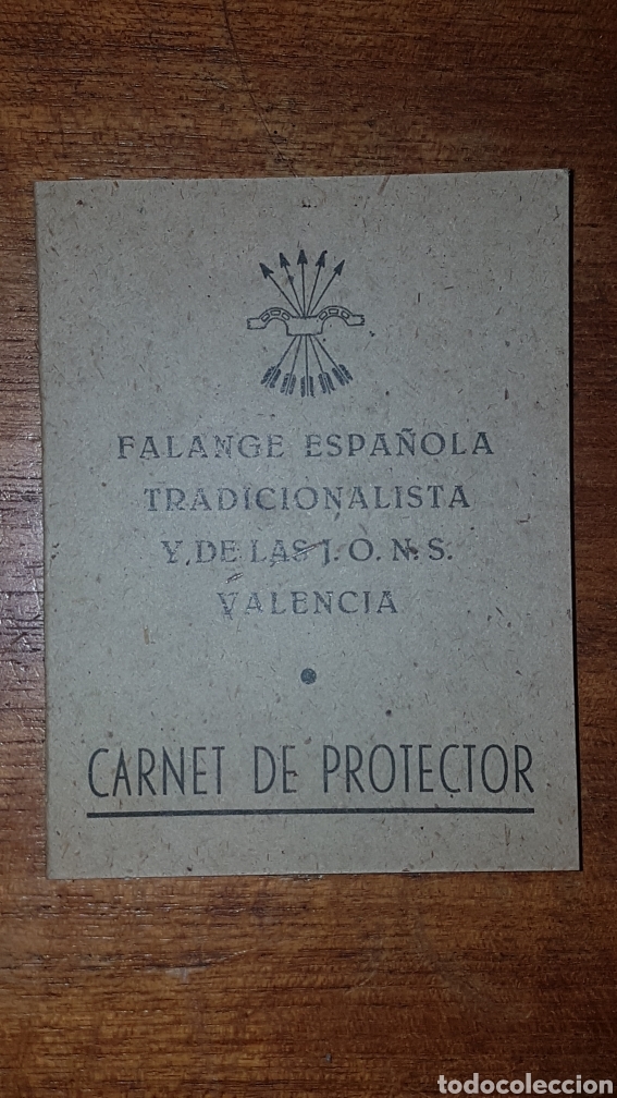 Militaria: Carnet de protector Falange Espa&ntilde;ola Tradicionalista y de las J.O.N.S. Valencia. Como nuevo