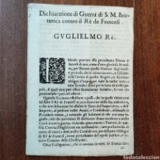 Militaria: 1689 DECLARACION GUERRA DEL REY GUILLERMO III CONTRA EL REY DE FRANCIA LUIS XIV