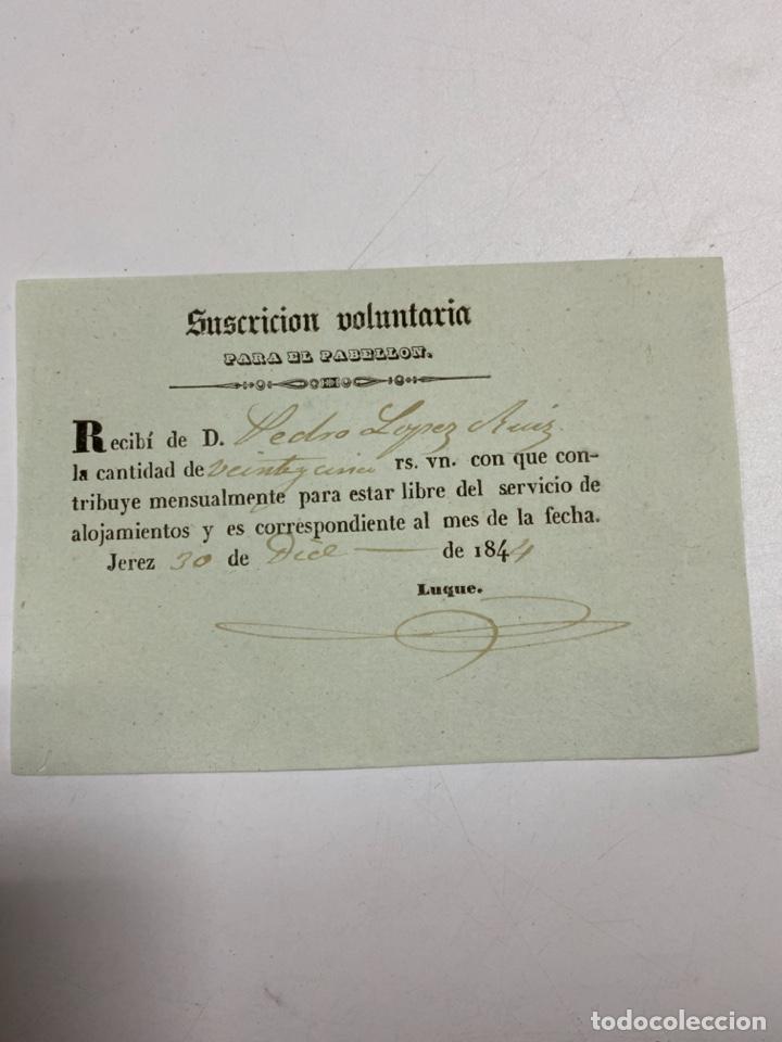 Militaria: JEREZ,1844.SUSCRIPCION VOLUNTARIA PARA PABELLON.RECIBI PARA ESTAR LIBRE DEL SERVICIO DE ALOJAMIENTO