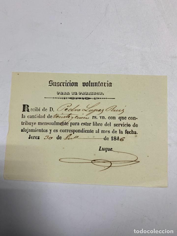 Military Antiques: JEREZ,1846.SUSCRIPCION VOLUNTARIA PARA PABELLON.RECIBI PARA ESTAR LIBRE DEL SERVICIO DE ALOJAMIENTO