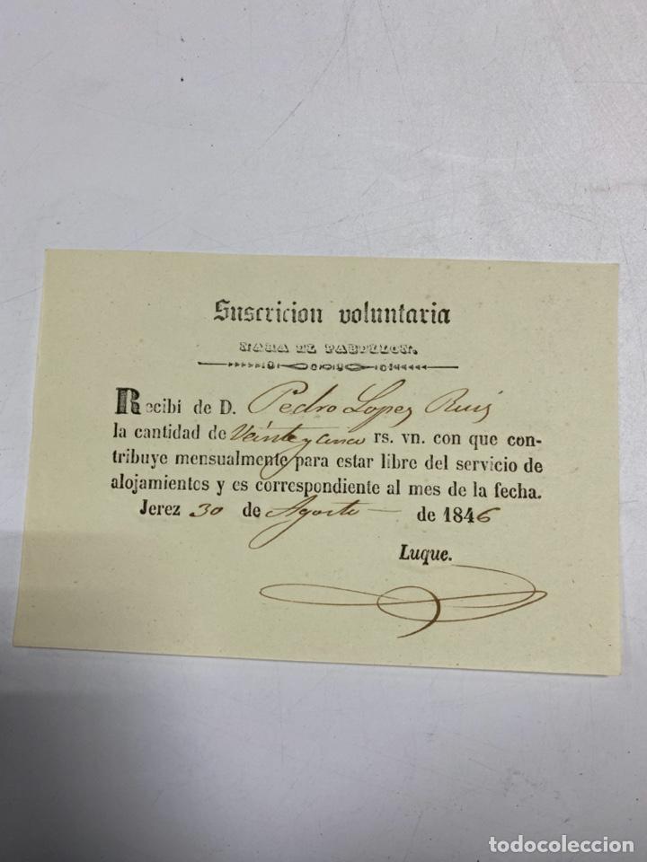 Military Antiques: JEREZ,1846.SUSCRIPCION VOLUNTARIA PARA PABELLON.RECIBI PARA ESTAR LIBRE DEL SERVICIO DE ALOJAMIENTO
