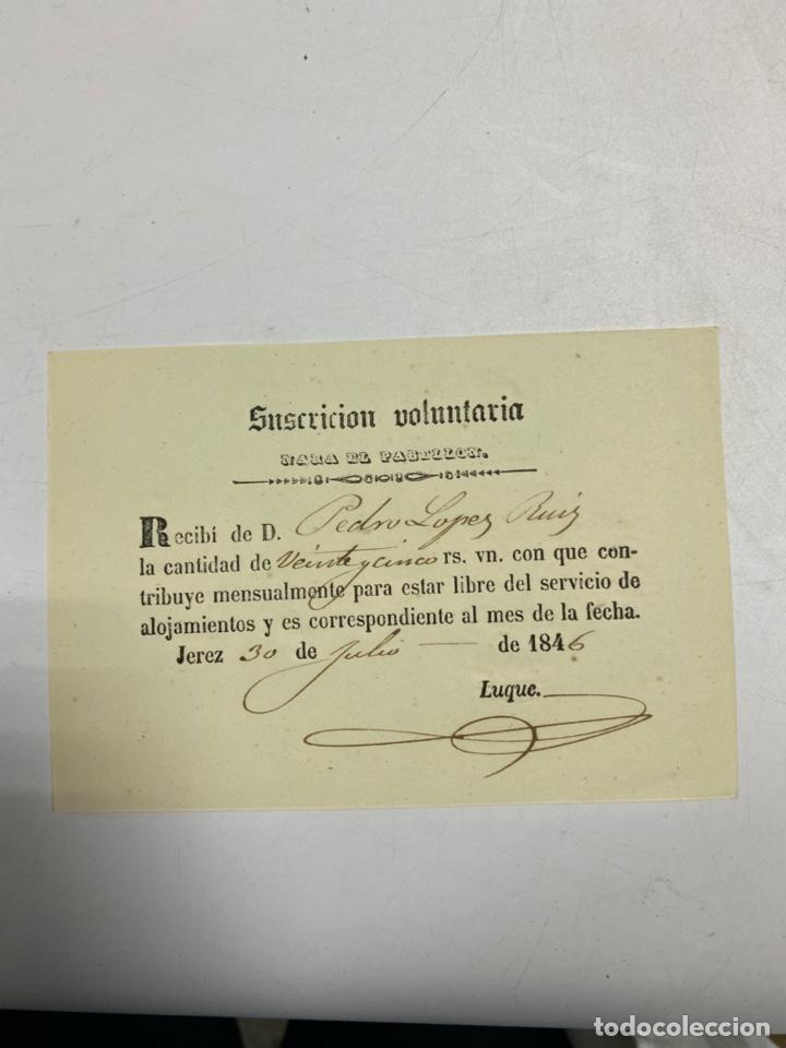 Military Antiques: JEREZ,1846.SUSCRIPCION VOLUNTARIA PARA PABELLON.RECIBI PARA ESTAR LIBRE DEL SERVICIO DE ALOJAMIENTO