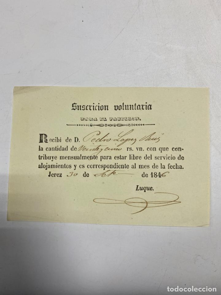 Military Antiques: JEREZ,1846.SUSCRIPCION VOLUNTARIA PARA PABELLON.RECIBI PARA ESTAR LIBRE DEL SERVICIO DE ALOJAMIENTO