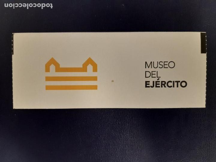 Militaria: ENTRADA MUSEO DEL EJERCITO DE TOLEDO 2014 COLECCIONISMO MILITAR