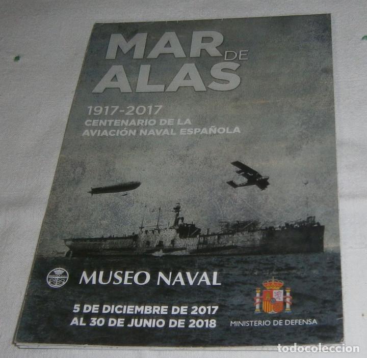 Militaria: mar de alas folleto del museo naval centenario de la aviacion naval espa&ntilde;ola 2017-2018