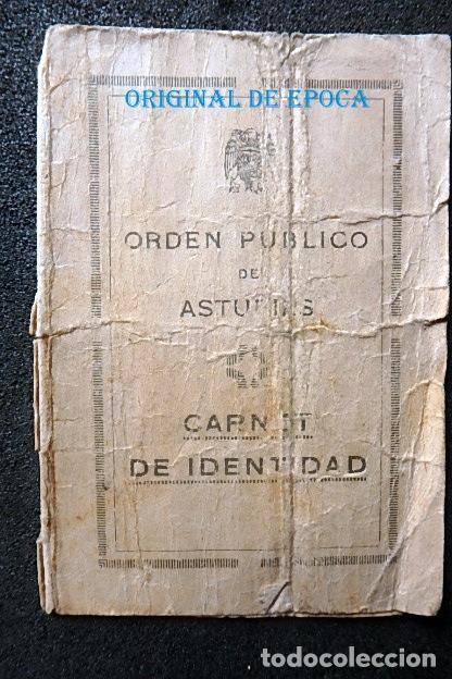 Militaria: (JX-210392)Orden P&uacute;blico de Asturias Carnet de Identidad,Oviedo,Julio 1938,Guerra Civil.