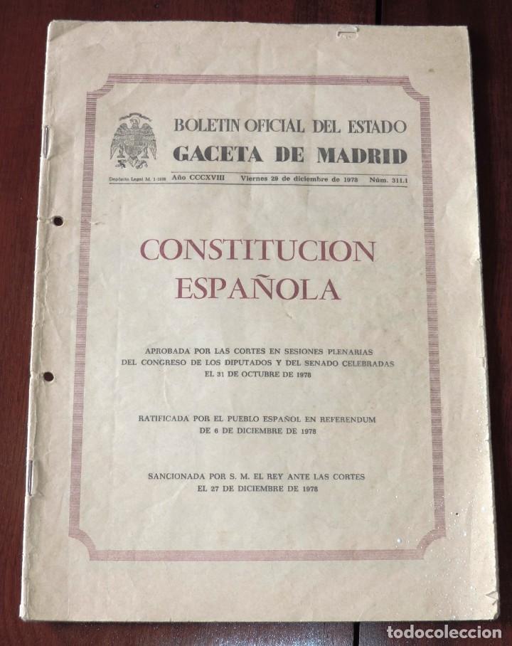 Military Antiques: CONSTITUCI&Oacute;N ESPA&Ntilde;OLA, BOLET&Iacute;N OFICIAL ESTADO, 29 DICIEMBRE 1978, NUM.311, GACETA DE MADRID. MIDE 30