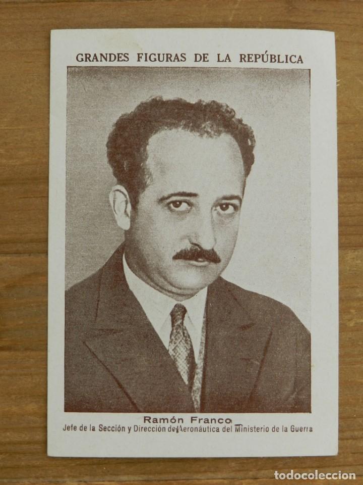 Militaria: GRANDES FIGURAS DE LA REPUBLICA, RAMON FRANCO, JEFE DE LA SECCION Y DIRECCION DE AERONAUTICA DEL MIN