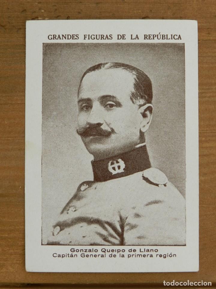 Militaria: GRANDES FIGURAS DE LA REPUBLICA, GONZALO QUEIPO DE LLANO, CAPITAN GENERAL DE LA PRIMERA REGION, con