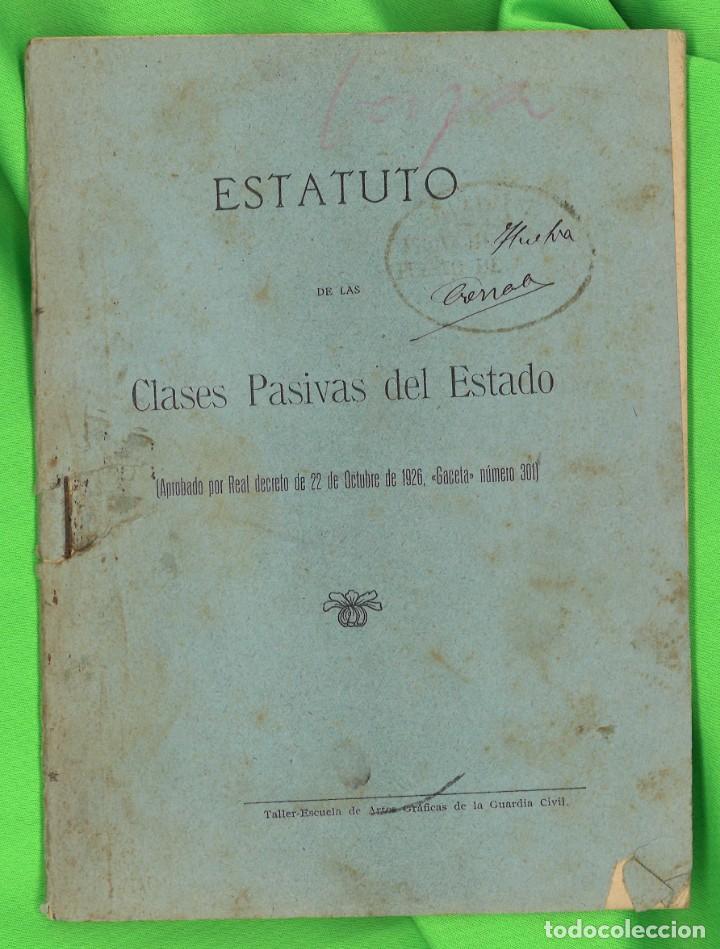 Militaria: Estatuto de las Clases Pasivas del Estado. 1927