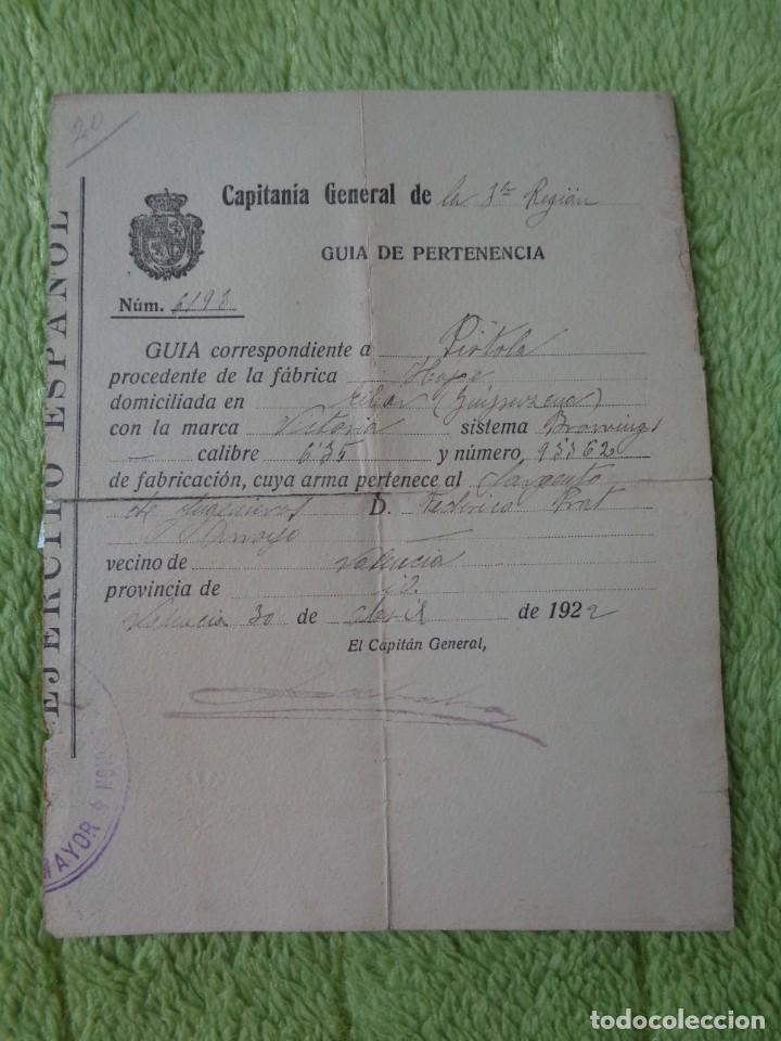 Militaria: GUIA DE PERTENENCIA PARA PISTOLA VICTORIA - EXPEDIDA EN 1922 EN VALENCIA POR LA CAPITANIA GENERAL