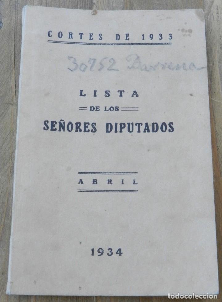 Militaria: CORTES DE 1933 - LIBRO CON LA LISTA DE DE LOS SE&Ntilde;ORES DISPUTADOS ABRIL 1934 - MIDE 13,5 X 8,5 CMS. T