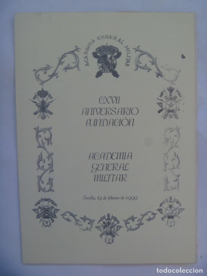 Military Antiques: ACADEMIA GENERAL MILITAR : PROGRAMA ACTOS CXVII ANIVERSARIO FUNDACION. SEVILLA, 1999