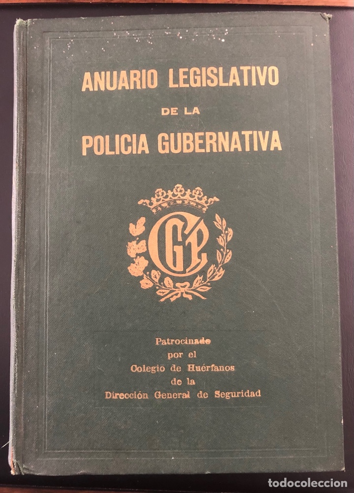Militaria: ANUARIO LEGISLATIVO DE LA POLIC&Iacute;A GUBERNATIVA 1957