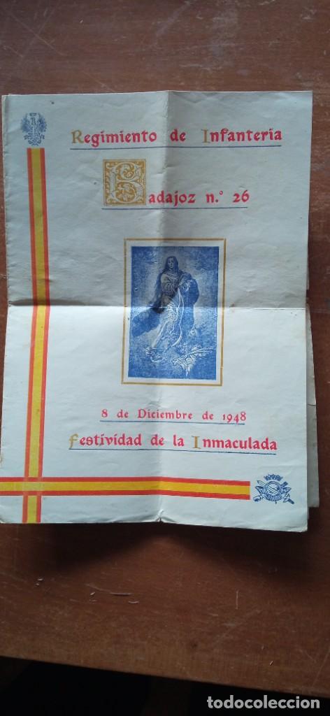 Militaria: REGIMIENTO DE INFANTERIA BADAJOZ N&ordm; 26 A 8 DE DICIEMBRE DE 1948 DIA DE LA INMACULADA