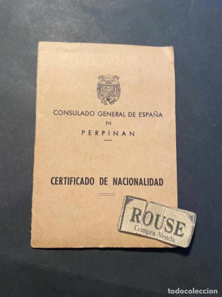 Military Antiques: POSGUERRA - CONSULADO DE ESPA&Ntilde;A EN PERPI&Ntilde;AN - CERTIFICADO DE NACIONALIDAD MARZO 1968