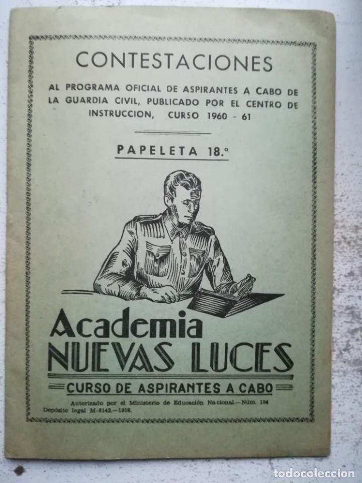 Militaria: Guardia Civil.Contestaciones aspirante a Cabo n&ordm; 18. Academia Nuevas Luces 1960