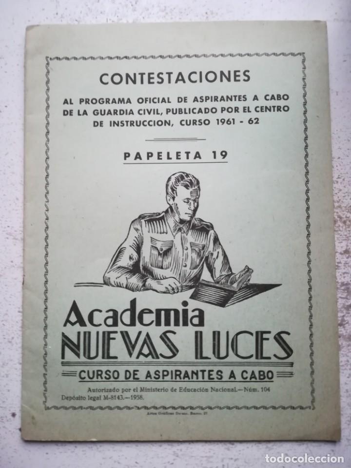 Militaria: Guardia Civil.Contestaciones aspirante a Cabo n&ordm; 19. Academia Nuevas Luces 1960