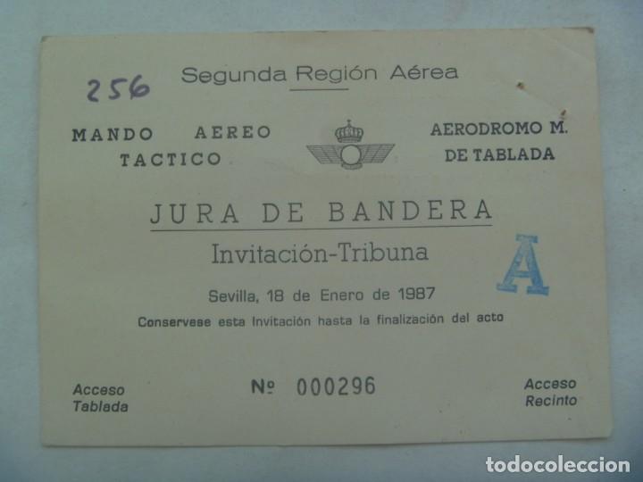 Militaria: AVIACION - 2&ordf; REGION AEREA : INVITACION TRIBUNA JURA BANDERA . AERODROMO TABLADA ( SEVILLA ), 1987