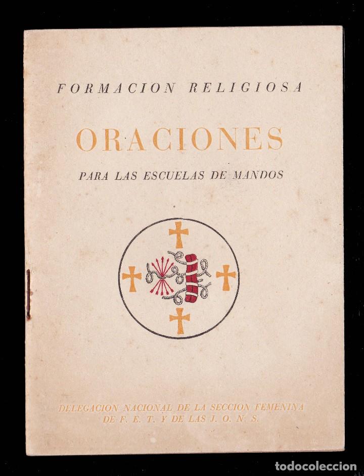 Militaria: *** CUADERNILLO ORACIONES PARA ESCUELAS DE MANDOS. FALANGE. 1944 MADRID. LUJO ***