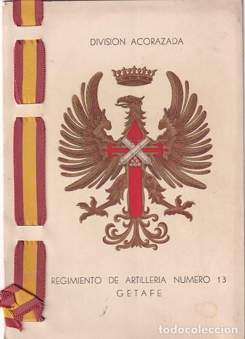Military Antiques: Divisi&oacute;n Acorazada. Regimiento de artiller&iacute;a Numero 13 Madrid. 17,50 x 12,50 cm (Cerrado)