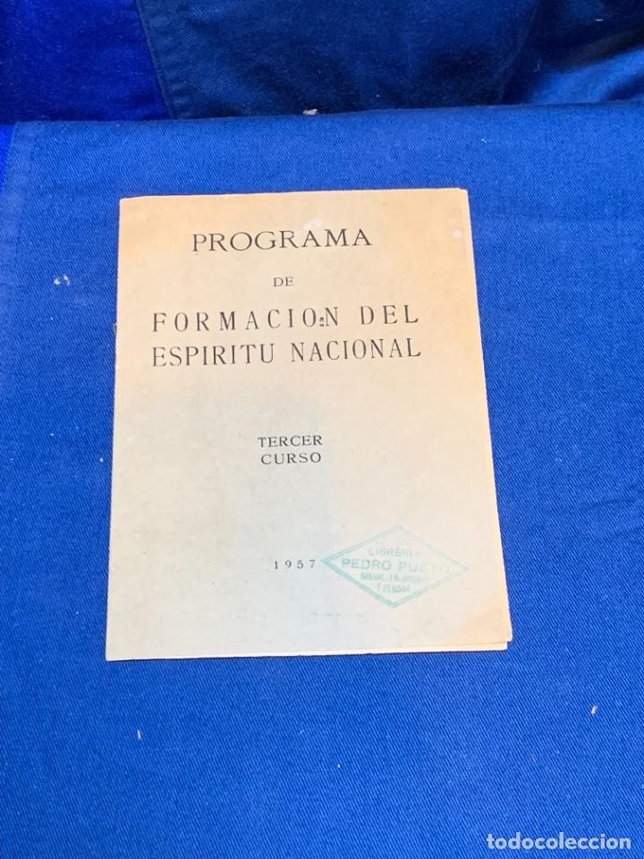 Military Antiques: PROGRAMA FORMACION DEL ESPIRITU NACIONAL 3&ordm; CURSO 1957 16X11CMS