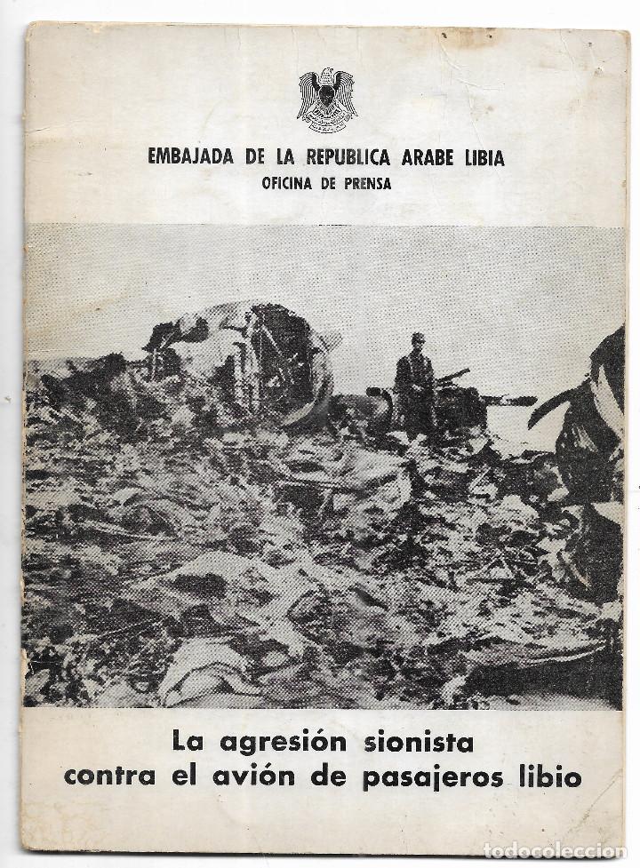 Militaria: La agresi&oacute;n sionista contra el avi&oacute;n de pasajeros libio.Embajada de la Rep&uacute;blica Arabe Libia