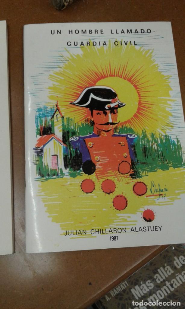 Militaria: Un hombre llamado Guardia Civil ( op&uacute;scuo, recordatorio) Juli&aacute;n Chillaron Alastuey Malorca 1987