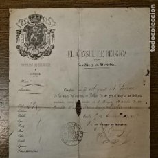 Militaria: CERTIFICADO, CONSUL BELGA, EMBAJADA SEVILLA, AÑO 1889, VER FOTOS. Lote 333361088