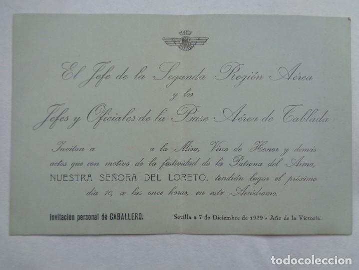 Militaria: INVITACION FESTIVIDAD NTRA. SRA. DE LORETO, PATRONA DE AVIACION. TABLADA 1939 , A&Ntilde;O DE LA VICTORIA