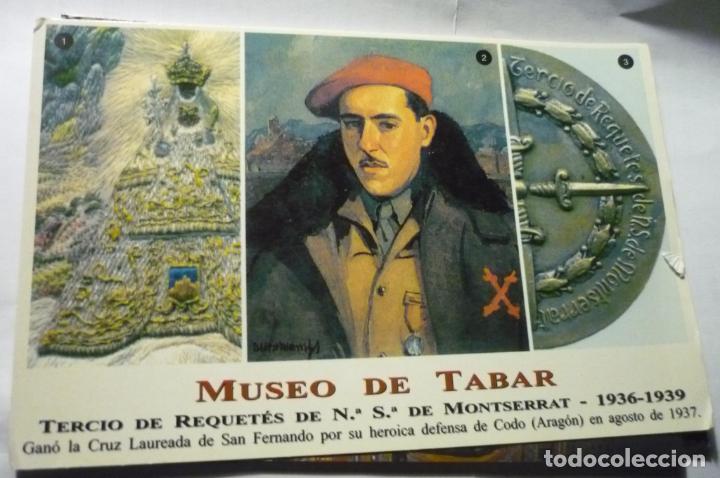 Militaria: POSTAL MUSEO TABAR-TERCIO REQUETES NTRA.SRA.MONTSERRAT 1936-39