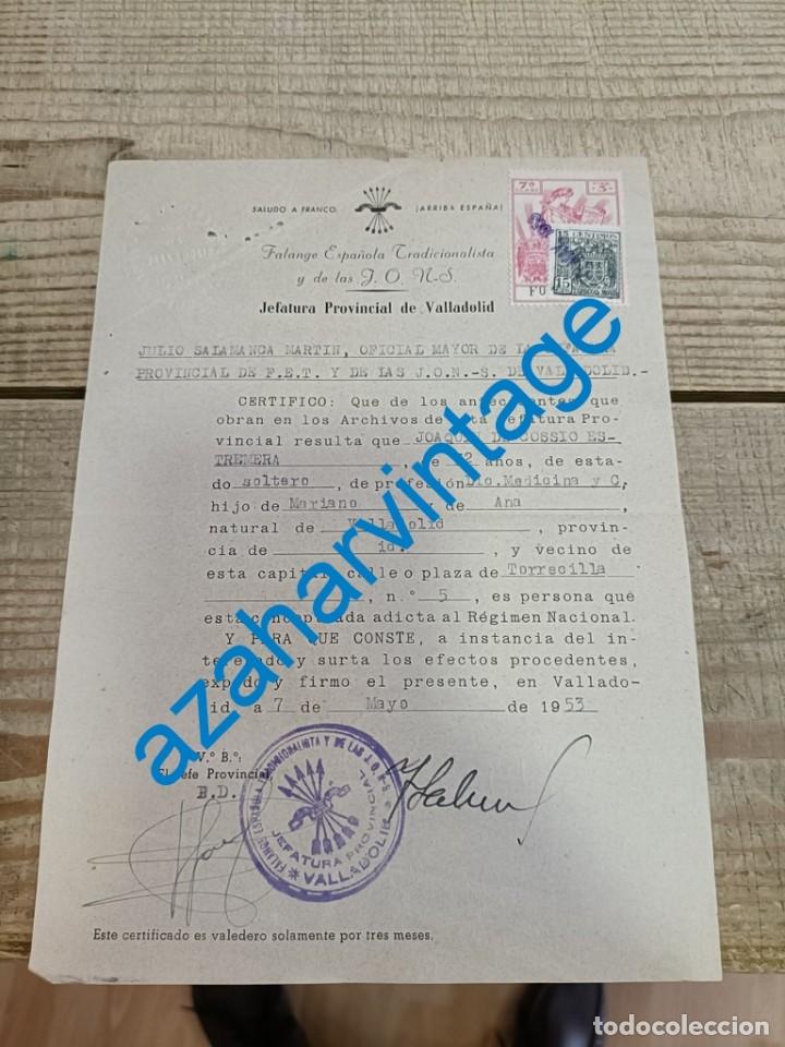 Militaria: VALLADOLID, 1953, CERTIFICADO FALANGE, MEDICO ADICTO AL REGIMEN NACIONAL
