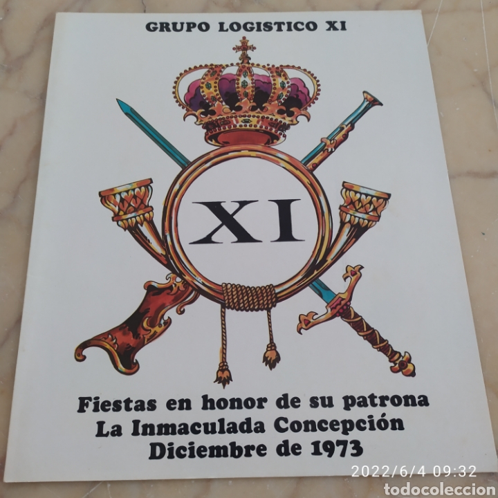 Militaria: Folleto grupo log&iacute;stico XI himno de infanter&iacute;a fiestas 1973