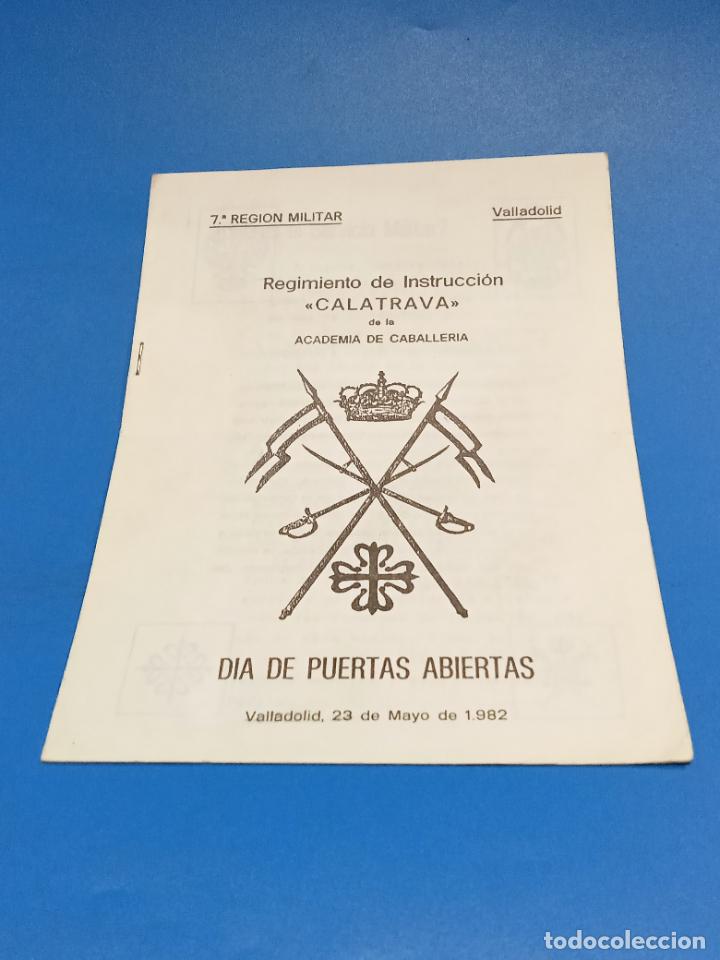 Militaria: FOLLETO. DIA DE PUERTAS ABIERTAS. REGIMIENTO DE INSTRUCCION CALATRAVA. 1982. VALLADOLID. VER