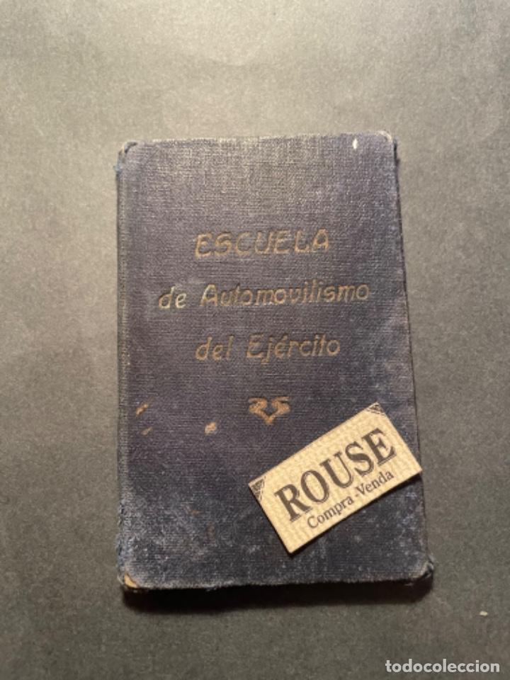 Militaria: REPUBLICA - ANTIGUO CARNET ESCUELA DE AUTOMOVILISMO DEL EJERCITO 28 FEBRERO 1934