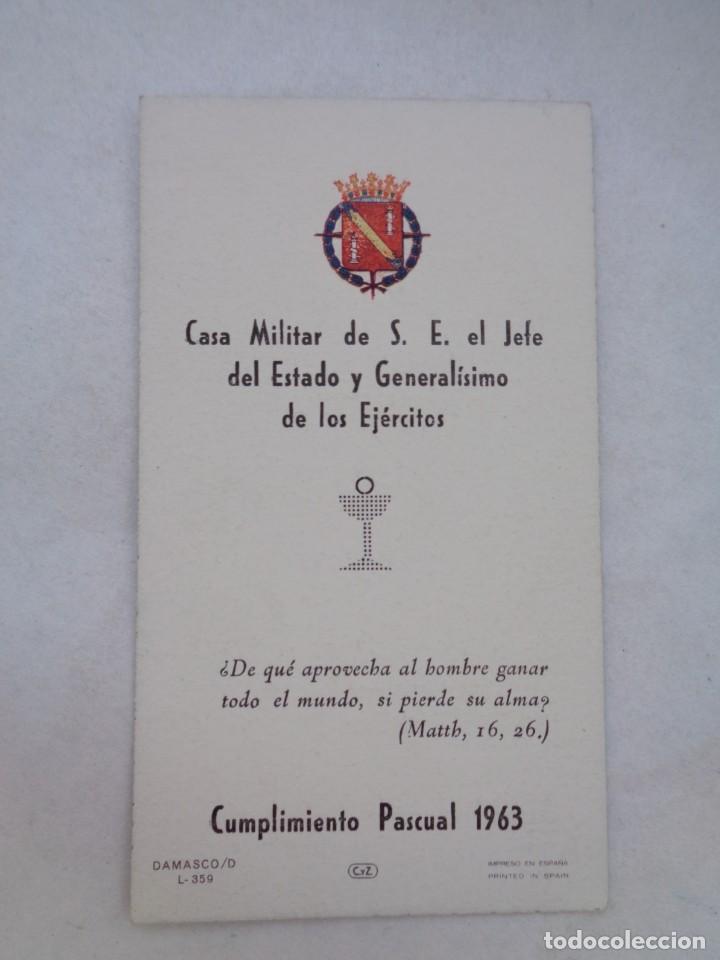 Militaria: CASA MILTAR DE S.E. EL JEFE DEL ESTADO Y GENERALISIMO DE LOS EJERCITOS: CUMPLIMIENTO PASCUAL 1963