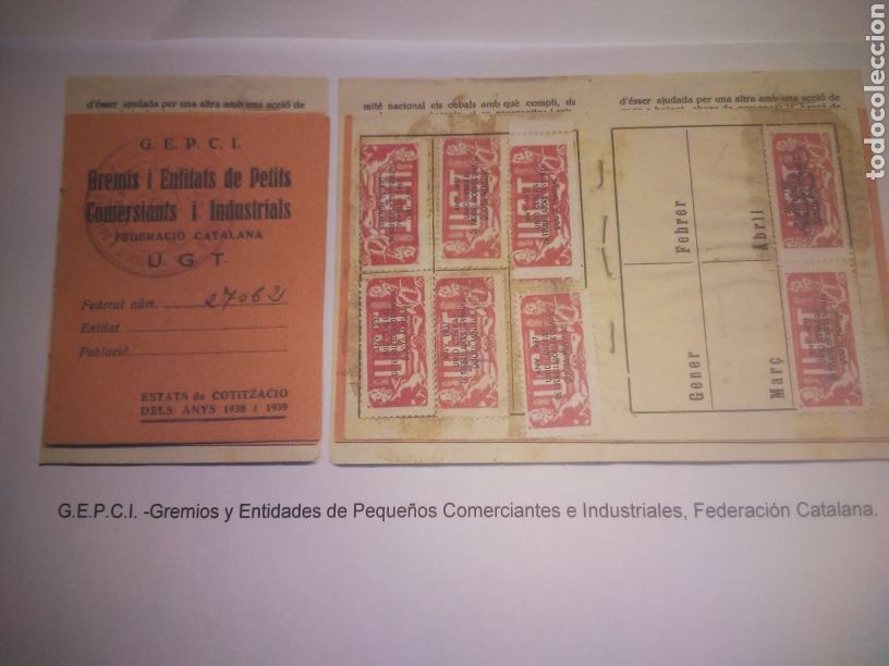 Militaria: UGT. CATALU&Ntilde;A A&Ntilde;O 1937/8 8 CUPONES MENSUALES. (DOS CON SOBRECARGA) ESTATUTOS Y CARNET DE COTIZACION