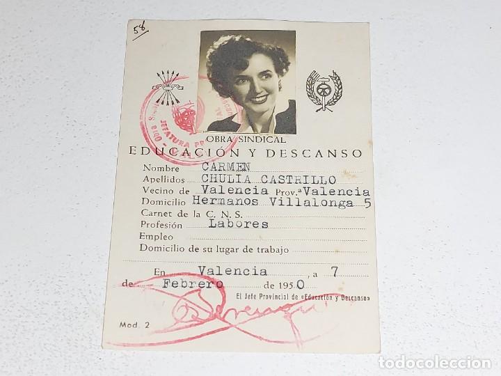 Militaria: ANTIGUO CARNET DEL SINDICATO VERTICAL VALENCIA - OBRA SINDICAL EDUCACION Y DESCANSO - A&Ntilde;O 1950