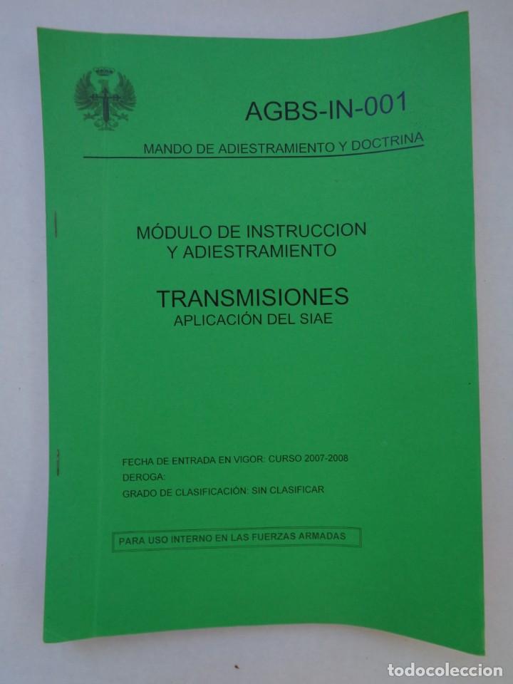 Militaria: MODULO DE INSTRUCCION Y ADIESTRAMIENTO, TRANSMISIONES APLICACION DEL SIAE. MINISTERIO DEFENSA, 2008