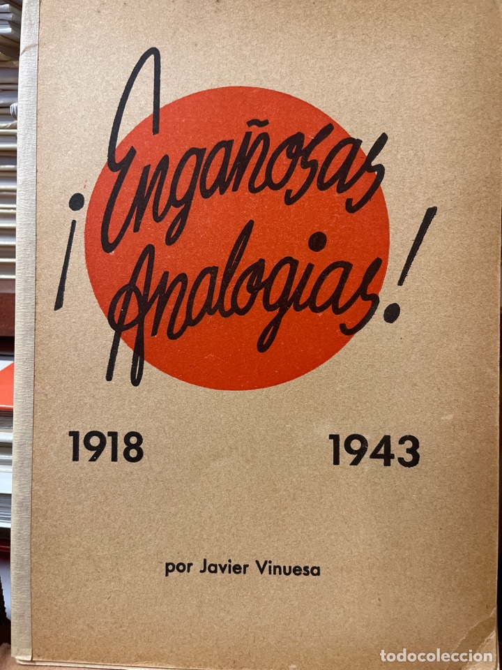 Militaria: ENGA&Ntilde;OSAS ANALOGIAS: 1918-1943. JAVIER VINUESA. PROPAGANDA ALEMANA 2&ordf; GUERRA MUNDIAL. CON FOTOS.