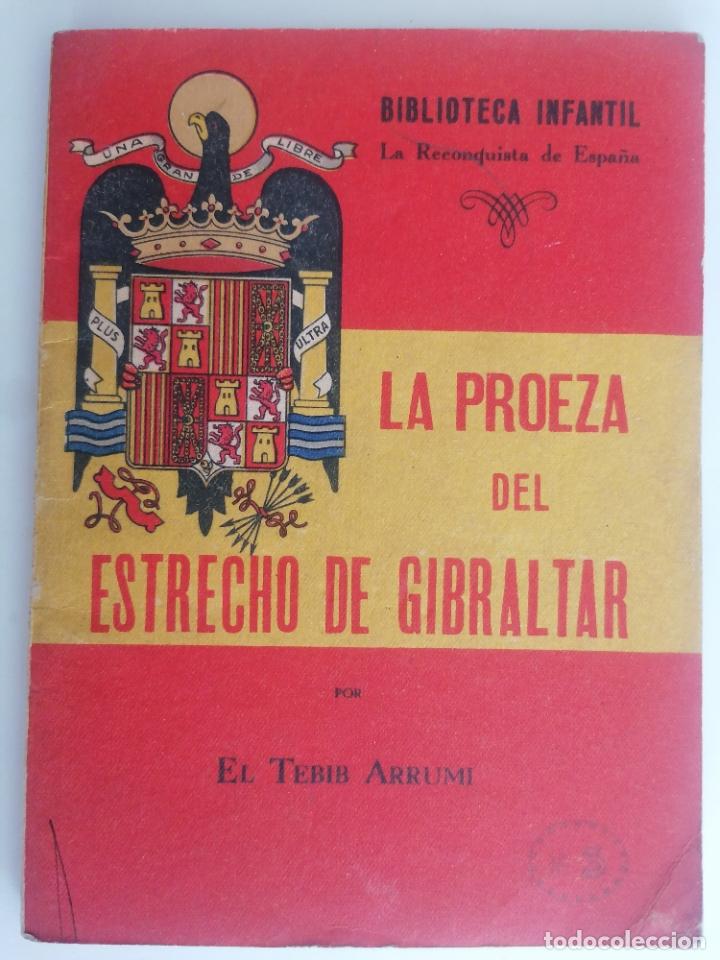 Militaria: LA PROEZA DEL ESTRECHO DE GIBRALTAR POR TEBIB ARRUMI, N&ordm; 3, BIBLIOTECA INFANTIL, AGOSTO 1939