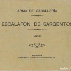 Militaria: ESCALAFÓN DE SARGENTOS. ARMA DE CABALLERÍA. 1910. Lote 363163565