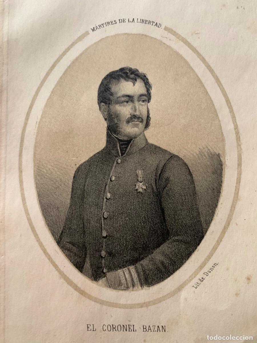 Militaria: MILITAR - EL CORONEL BAZ&Aacute;N - M&Aacute;RTIRES DE LA LIBERTAD - LITOGRAF&Iacute;A DE DON&Oacute;N - A&Ntilde;O 1853
