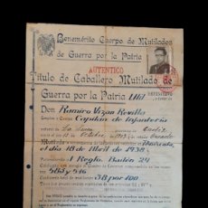 Militaria: (MI-221136)TITULO CABALLERO MUTILADO DE GUERRA POR LA PATRIA.FIRMA ORIGINAL MILLÁN ASTRAY 1939. Lote 377544489