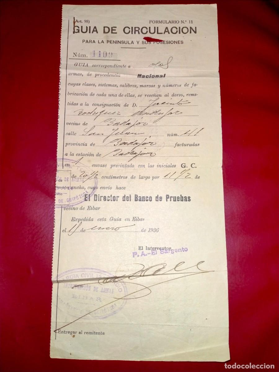 Militaria: DOCUMENTO GUIA DE CIRCULACION DE ARMAS EXPEDIDA EN EIBAR A BADAJOZ, A&Ntilde;O 1936