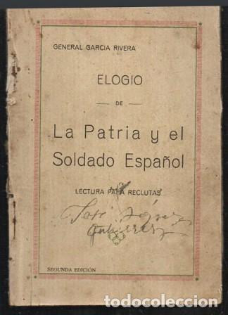 Militaria: LA PATRIA Y EL SOLDADO ESPA&Ntilde;OL - LECTURA PARA RECLUTAS - GENERAL GARCIA RIVERA - A-HM-1398