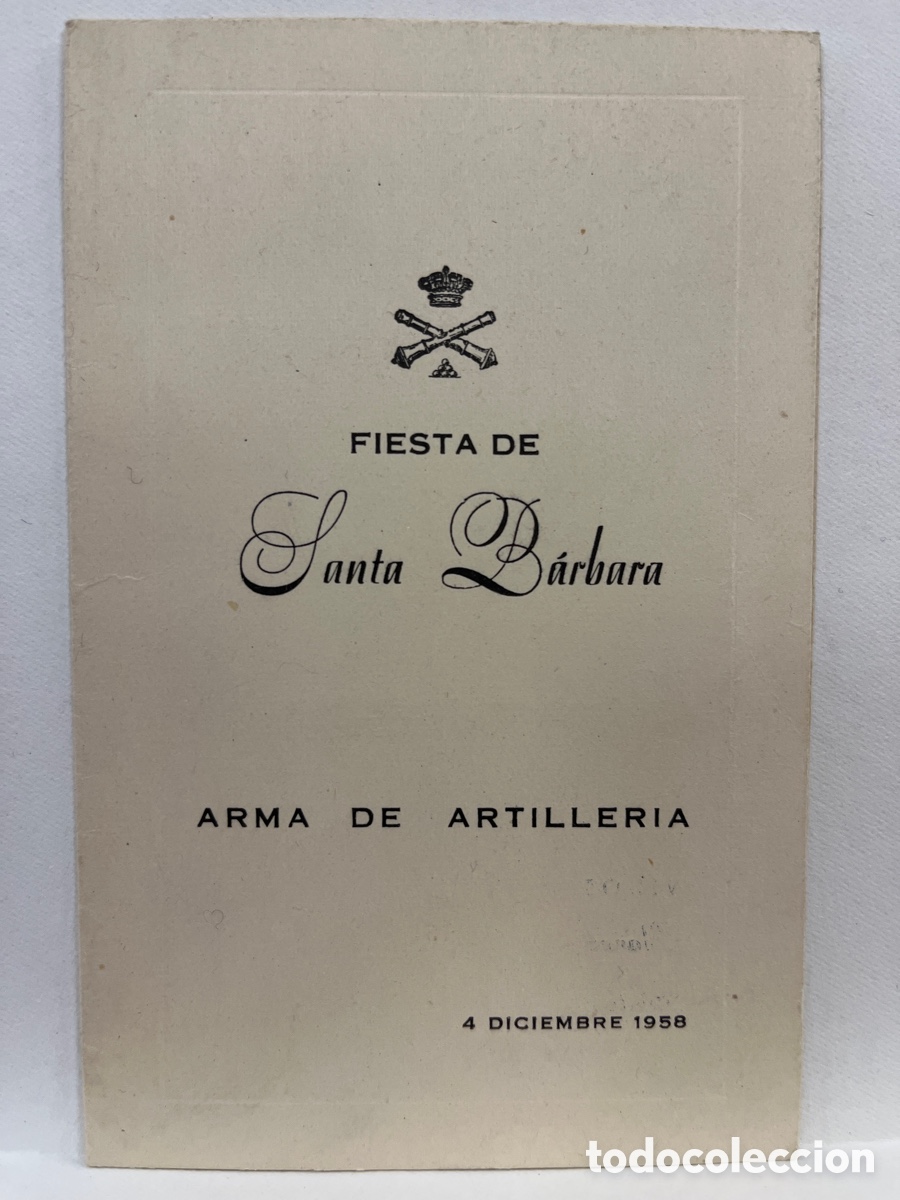Militaria: FIESTA DE SANTA BARBARA. ARMA DE ARTILLERIA. 1958. PARADOR ANTONIA. MENU. EJERCITO ESPA&Ntilde;OL.