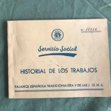 Militaria: CARNET DEL SERVICIO SOCIAL HISTORIAL DE TRABAJOS PRESTADOS FALANGE ESPAÑOLA