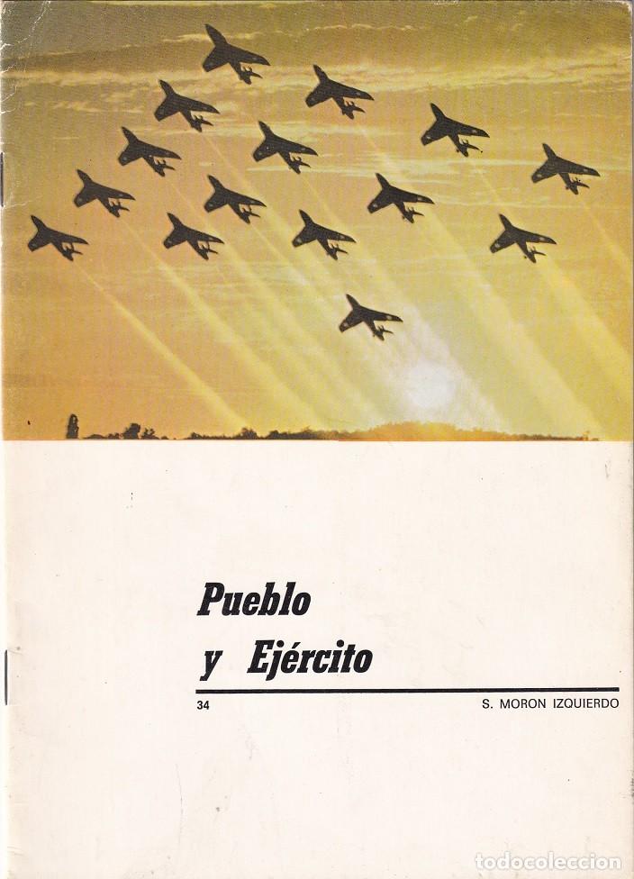 Militaria: Pueblo y Ej&eacute;rcito - S. Mor&oacute;n Izquierdo - N&uacute;m. 34 - Foto 1
