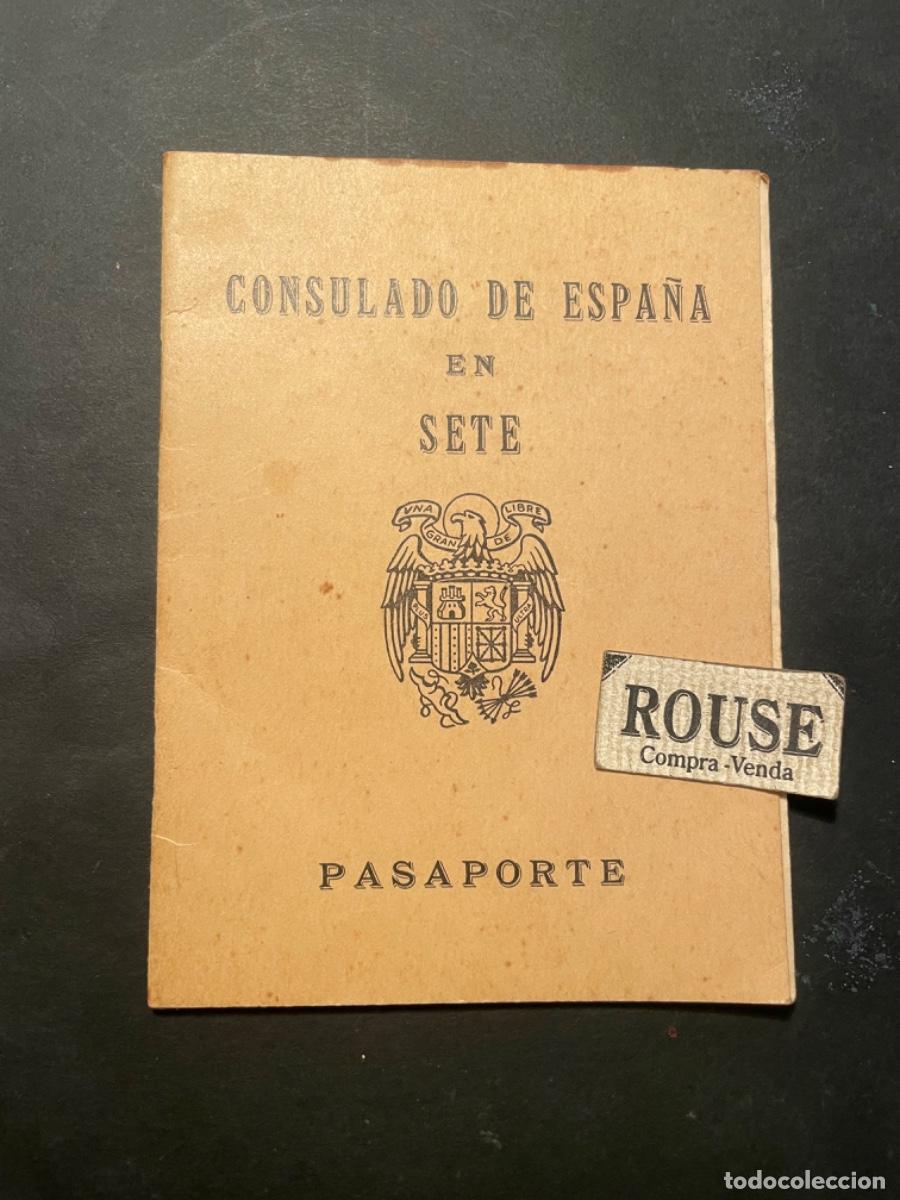 Militaria: POSGUERRA - ANTIGUO PASAPORTE CONSULADO DE ESPA&Ntilde;A EN SETE - PASAPORTE 6 -7-1939 - PASAPORTE N&ordm; 00094